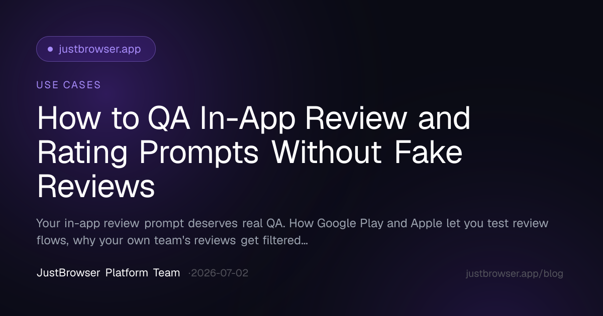 How to QA In-App Review and Rating Prompts Without Fake Reviews