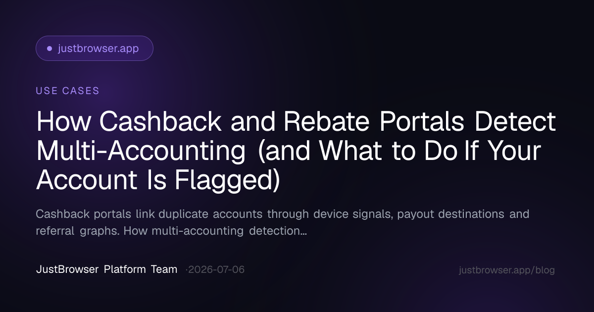 How Cashback and Rebate Portals Detect Multi-Accounting (and What to Do If Your Account Is Flagged)