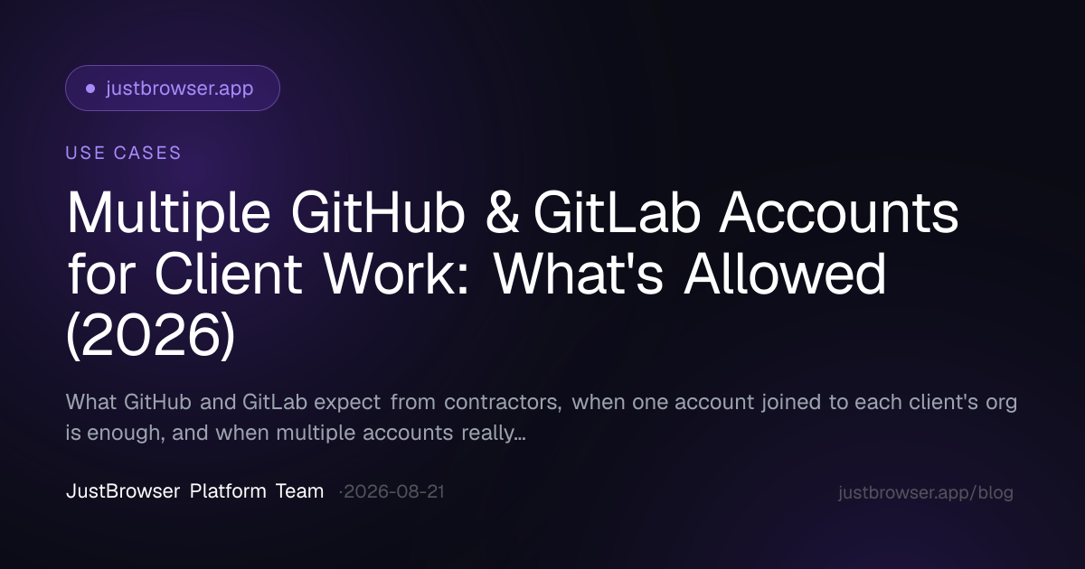 Multiple GitHub & GitLab Accounts for Client Work: What's Allowed (2026)